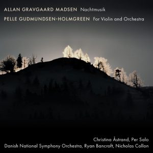 Allan Gravgaard Madsen Gudmundsen-Holmgreen Nachtmusik – for Violin and Orchestra